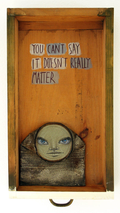My Dog Sighs "You can’t say it doesn’t really matter" Acrylic on Paper -------- 