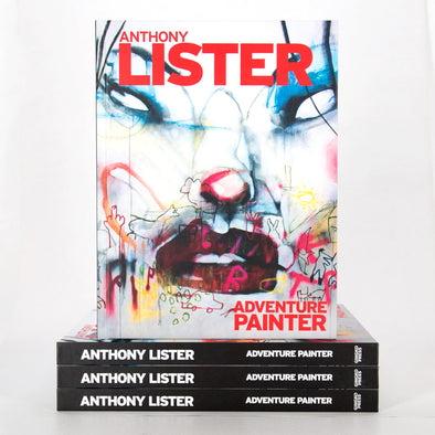 Anthony Lister "Adventure Painter" Signed