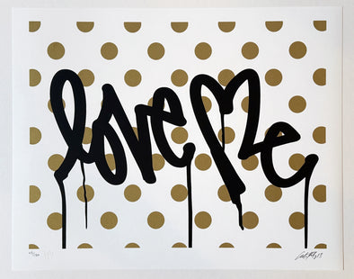 Curtis Kulig "LOVE ME, Forever Gold - White" Limited Edition Print