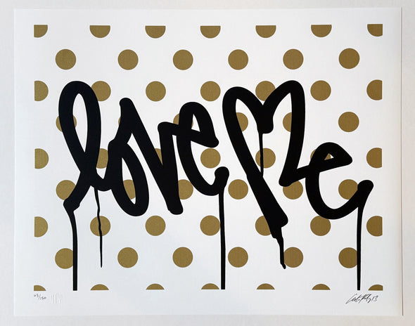 Curtis Kulig "LOVE ME, Forever Gold - White" Limited Edition Print