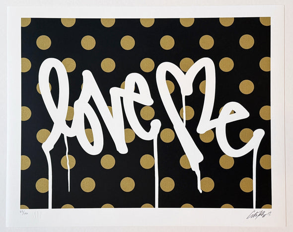 Curtis Kulig "LOVE ME, Forever Gold - Black" Limited Edition Print