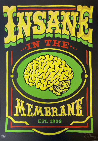 RYCA "Insane in the Membrane" Limited Edition Print