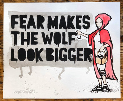 Mau Mau "FEAR MAKES THE WOLF LOOK BIGGER (Little Red)"