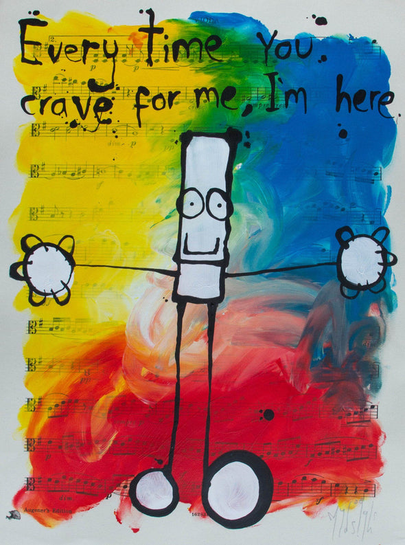 My Dog Sighs "Every time you crave for me, I’m here" Acrylic on Paper -------- 