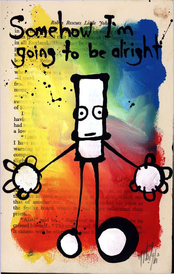 My Dog Sighs "Somehow I'm going to be alright" Acrylic on Paper Vertical Gallery 