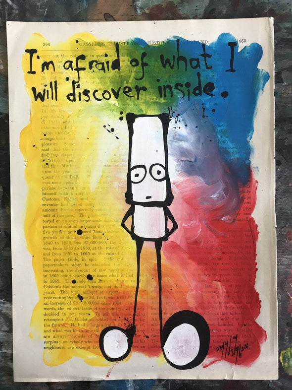 Ink And Acrylic - My Dog Sighs "I’m Afraid Of What I Will Discover Inside."
